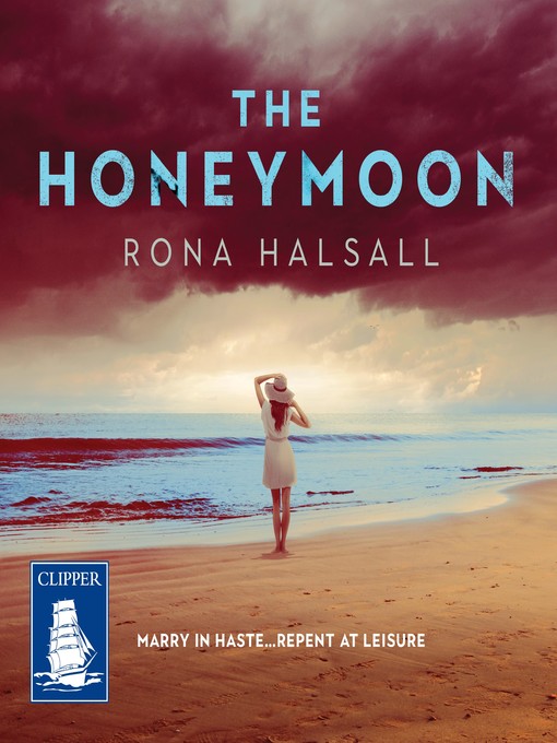 Title details for The Honeymoon by Rona Halsall - Available